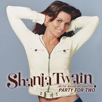 Shania Twain - Party for Two