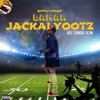 BIPPLEYIPSNIP - Lamar jackalyootz