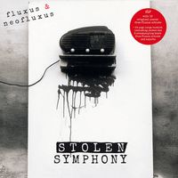 Various Artists - Fluxus & NeoFluxus / Stolen Symphony (Vol. 1)