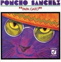 Poncho Sanchez - Papa Gato