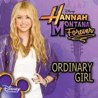 Hannah Montana - Ordinary Girl
