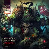 Redpill - Call Of The Warchief