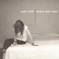 Patti Smith - Peace and Noise