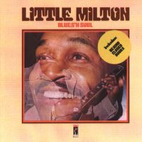 Little Milton - Blues N&rsquo; Soul