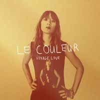 Le Couleur - Voyage Love