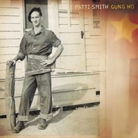 Patti Smith - Gung Ho