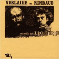 L&eacute;o Ferr&eacute; - Verlaine et Rimbaud chant&eacute;s par L&eacute;o Ferr&eacute;