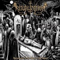 Ritualization - Sacraments to the Sons of the Abyss