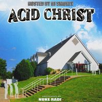 CHRIST DILLINGER & Acid Souljah - Family Guy