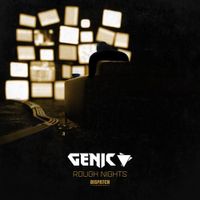 Genic - Rough Nights