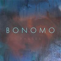 BONOMO - Phases
