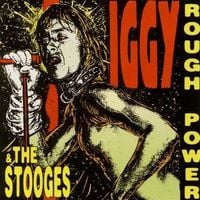 The Stooges - Rough Power