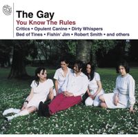 The Gay - You Know The Rules