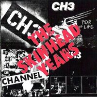 Channel 3 - The Skinhead Years