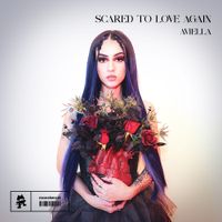 Aviella - Scared to Love Again