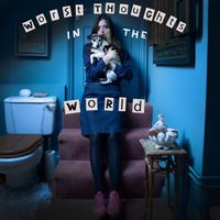 Sophie May - Worst Thoughts In The World