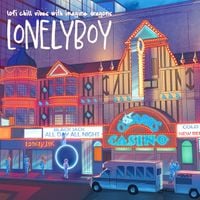 lonelyboy - lofi chill vibes with imagine dragons