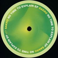Sakro - No Time To Explain
