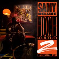 Samy Deluxe - Hochkultur 2