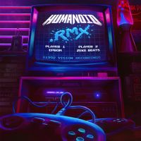 Eprom & ZEKE BEATS - Humanoid.rmx