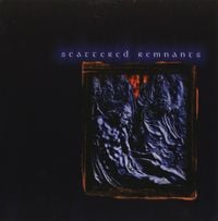 Scattered Remnants - Destined to Fail