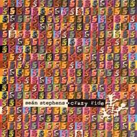Sean Stephens - Crazy Ride