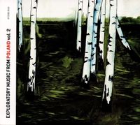 Various Artists - Exploratory Music From Poland Vol. 2