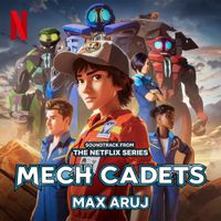Max Aruj - Mech Cadets