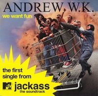 Andrew W.K. - We Want Fun
