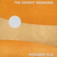 Desert Sessions - Volumes 5 & 6