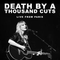 Taylor Swift - Death By A Thousand Cuts (Live From Paris)