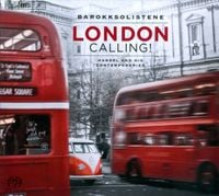 Barokksolistene - London Calling!