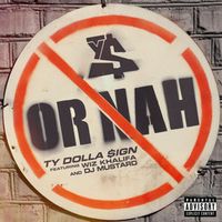 Ty Dolla $ign - Or Nah