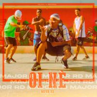 Major RD - Oi N&eacute;