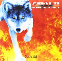 Assalti Frontali - Banditi