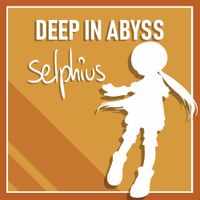 Selphius - Deep in Abyss (Made in Abyss)
