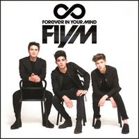 Forever In Your Mind - FIYM