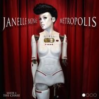 Janelle Mon&aacute;e - Metropolis: Suite I (The Chase)