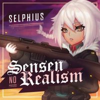 Selphius - Sensen no Realism