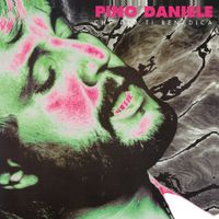 Pino Daniele - Che Dio Ti Benedica