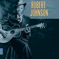 Robert Johnson - King of the Delta Blues: The Complete Recordings