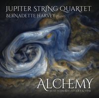 Jupiter String Quartet / Bernadette Harvey - Alchemy