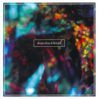 Deardarkhead - Oceanside 1991-1993