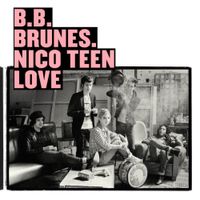 BB Brunes - Nico Teen Love