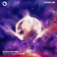 Alpha Rhythm - Another Dimension EP