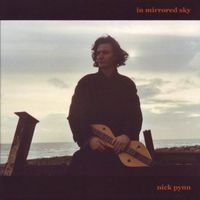 Nick Pynn - In Mirrored Sky / Music from Windows