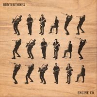 Huntertones - Engine Co.