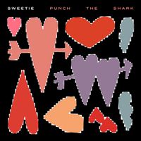 Sweetie - Punch The Shark
