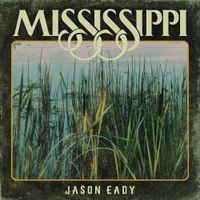 Jason Eady - Mississippi