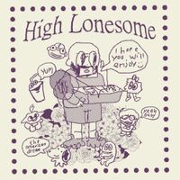 OLD LUNG - High Lonesome